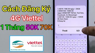 Cách Đăng Ký Mạng 4G Viettel 1 Tháng 50K 70K 90K 120K  Mới Nhất 2024