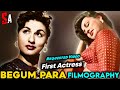 Begum Para | Old Bollywood Hindi Films Actress | All Movies List