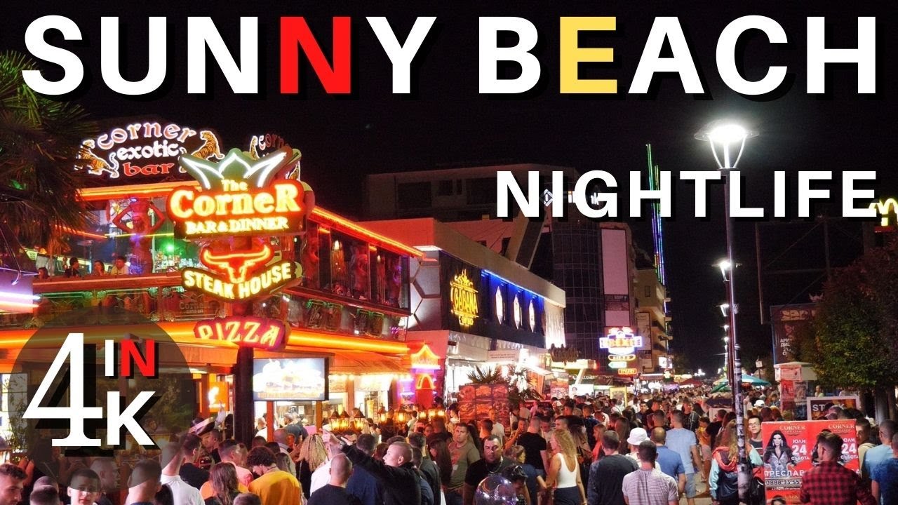 Sunny Beach Nightlife Friday Night Walking Tour Top Bars Nightclubs Sunny Beach Nightlife Friday Night Walking Tour Top Bars Nightclubs