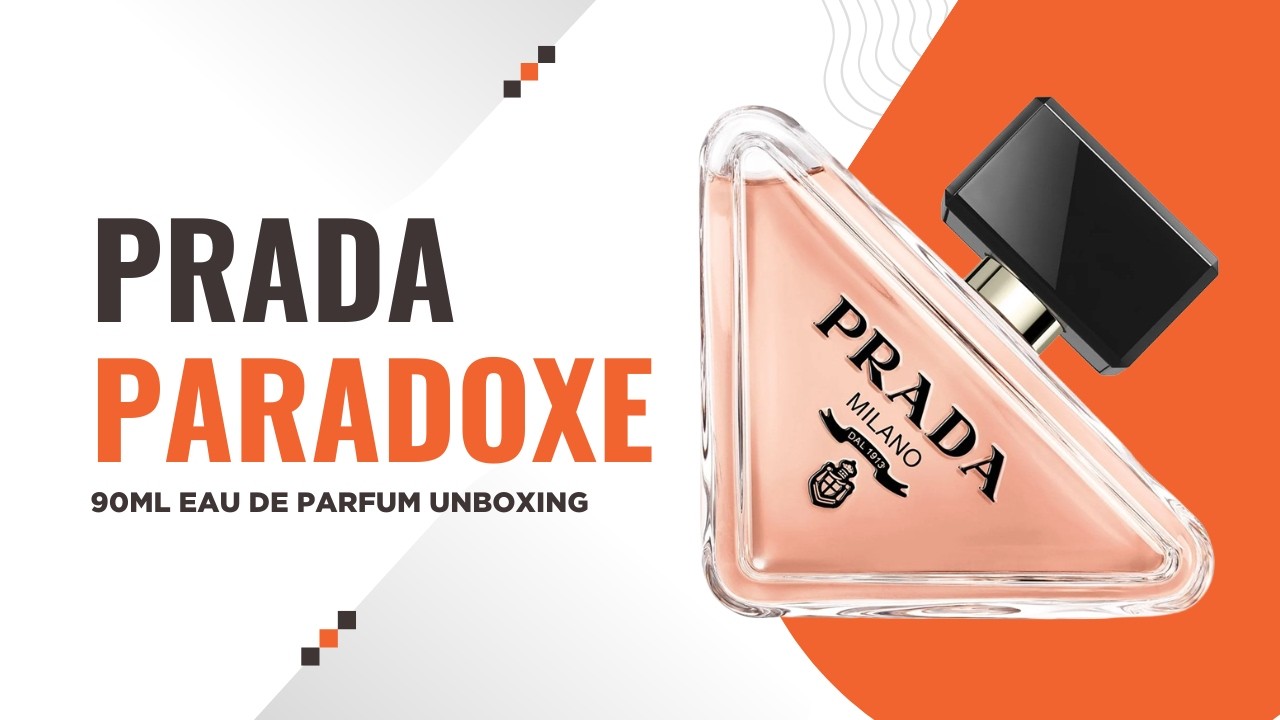 Prada Paradoxe 90ml EDP Unboxing & Review | Worth the Hype? - YouTube
