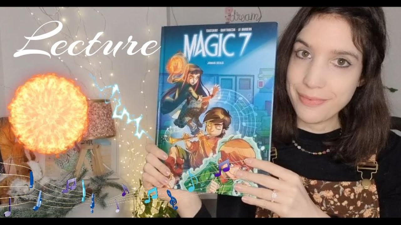 Lecture chuchotée🌸 Magic 7 - Tome 1 - Jamais seuls 🧞‍♀️ - YouTube