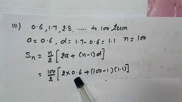 Ex5.3QN1(3), find the sum of the AP 0.6,1.7,2.8,,,.....to 100terms