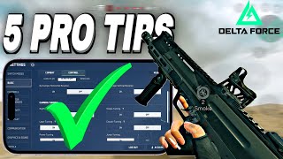 5 Pro Tips That Will Instantly Improve Your Gameplay | Delta Force Mobile 