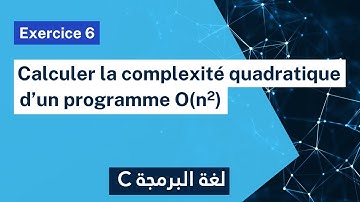 Exercice corrigé 6 : Complexité quadratique O(n^2) d