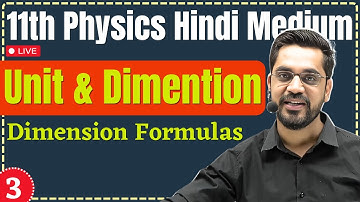 11th Physics | L-3 | Dimension Formulas | Units and Dimensions 11th Hindi Medium