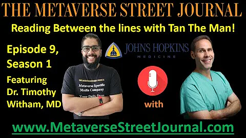 Season 1, Episode 9 | Reading Between The Lines with Tan The Man ft Dr Witham @JohnsHopkinsMedicine