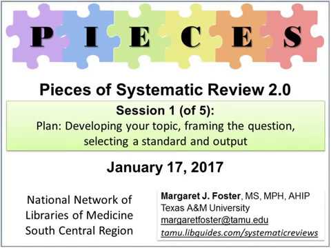 pieces-of-systematic-review-2.0---session-1-plan-(january-17,-2019)