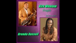 Kirk Whalum & Brenda Russell -Fragile
