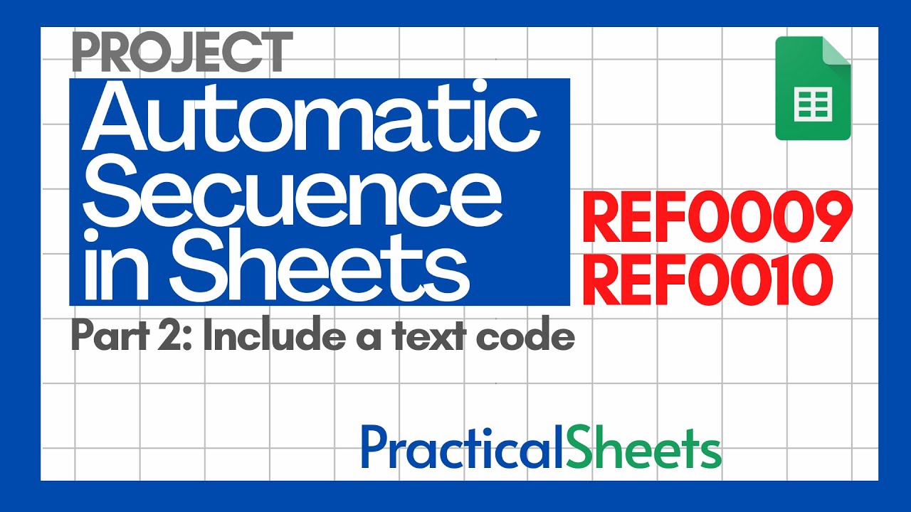 Create Automatic Number SEQUENCES With Custom Prefixes In Google Sheets Create Automatic Number SEQUENCES With Custom Prefixes In Google Sheets