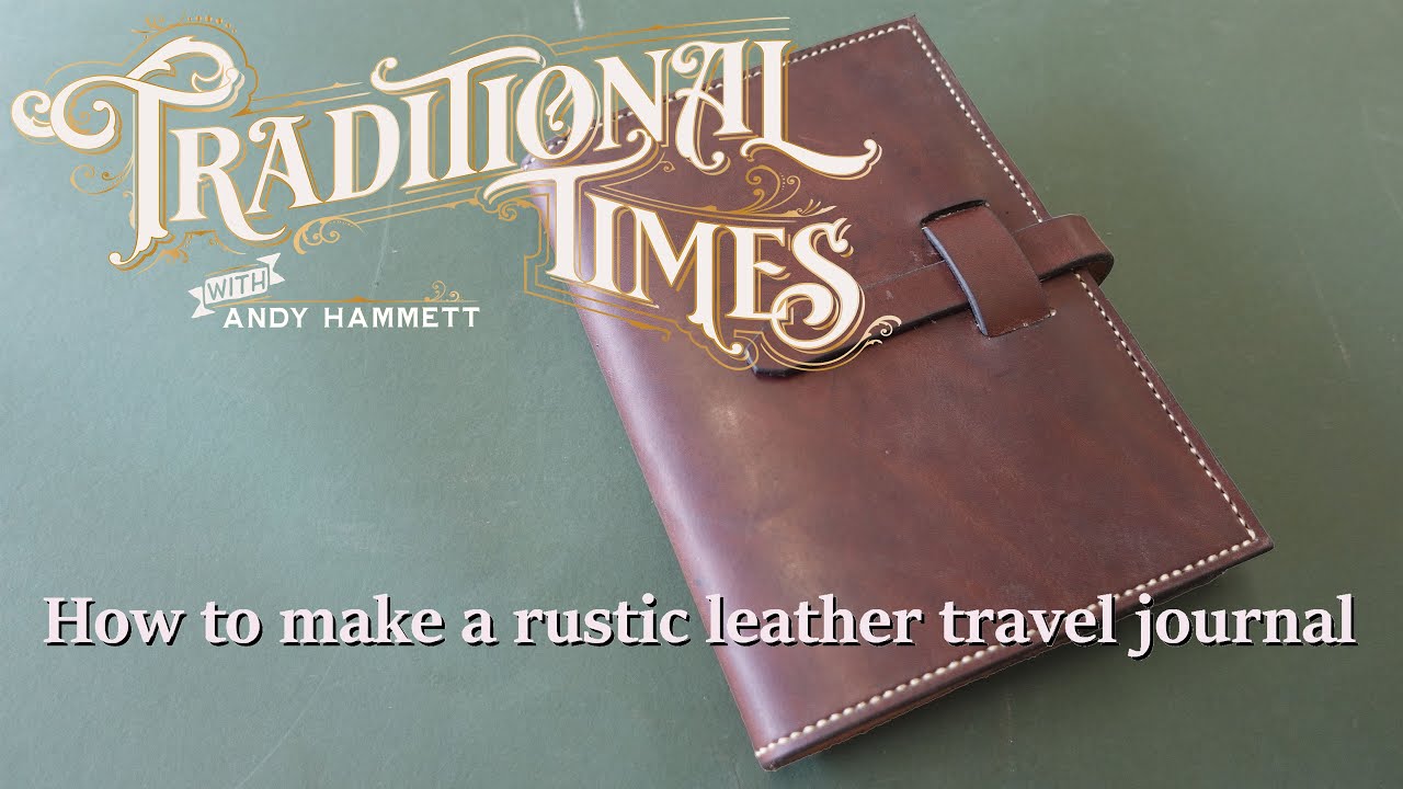 How to make a rustic leather travel journal YouTube