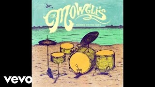 Video thumbnail of "The Mowgli's - Carry Your Will"