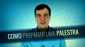 Quais os passos para uma palestra?