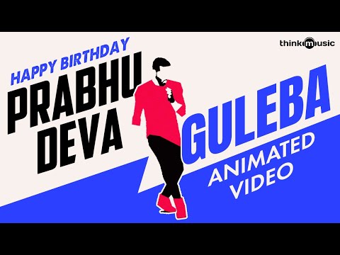 Gulaebaghavali | Guleba Animated Version | Kalyaan | Prabhu Deva | Vivek-Mervin | #HBDPrabhudeva
