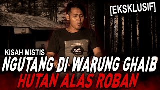 NGOPI DI WARUNG GHAIB SOPIR INI SIAL BERKALI2 !! KISAH MISTIS HUTAN ANGKER ALAS ROBAN