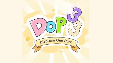 DOP 3: Displace One Part Gameplay Level 121-150