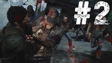 The Last Of Us Gameplay Walkthrough Part 2: - "Ladder Issues :D"