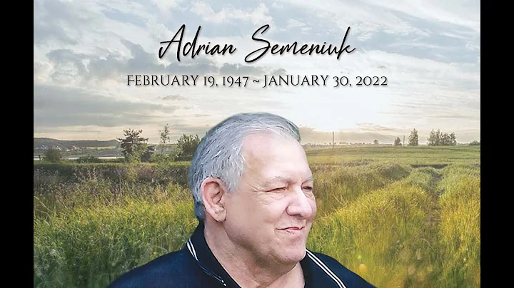 Adrian Semeniuk Funeral Service | February 7, 2022