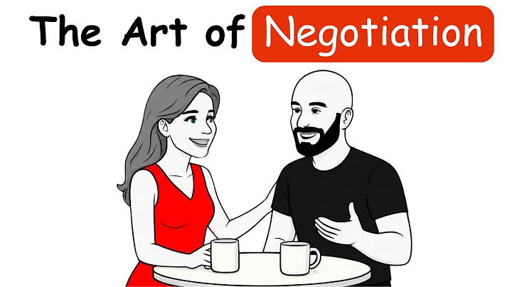 HARVARD negotiator explains: How To Get What You Want