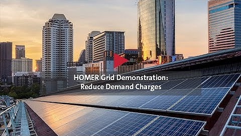 Using HOMER Grid to Reduce Utility Demand Charges and Time of Use Rates