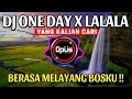 DJ ONE DAY X LALALA REMIX TERBARU FULL BASS - DJ Opus