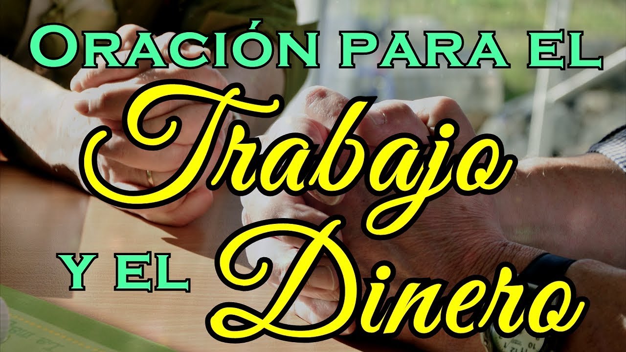 Oración para el TRABAJO y el DINERO YouTube