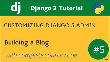 Customizing Django 3 Admin for models.