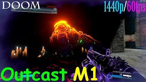 Doom SnapMap - Outcast M1 - 1440p/60fps.