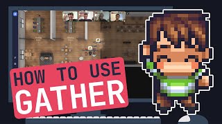 How to use Gather | TUTORIAL screenshot 2