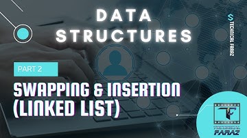 (3D visualization)Swapping & Insertions of Nodes in Singly Linked List_(Hindi/Urdu)
