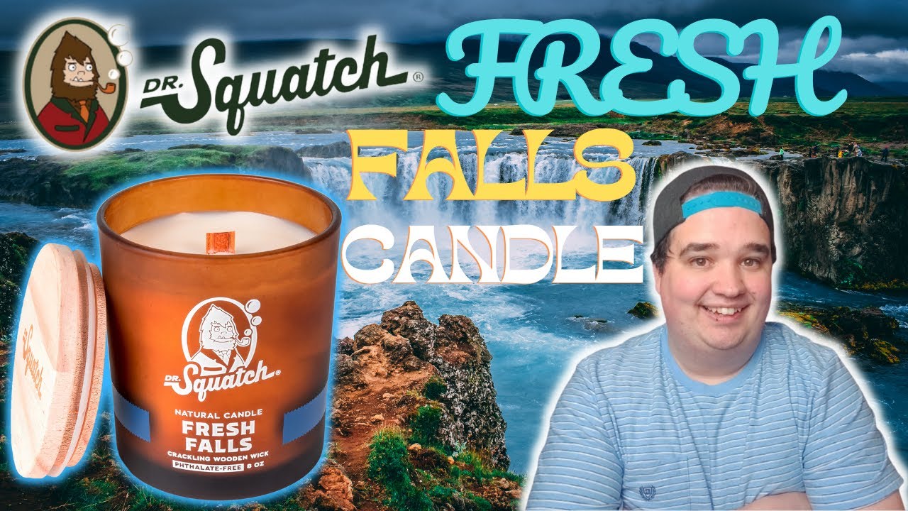 INITIAL THOUGHTS!* DR. SQUATCH FRESH FALLS CANDLE! 