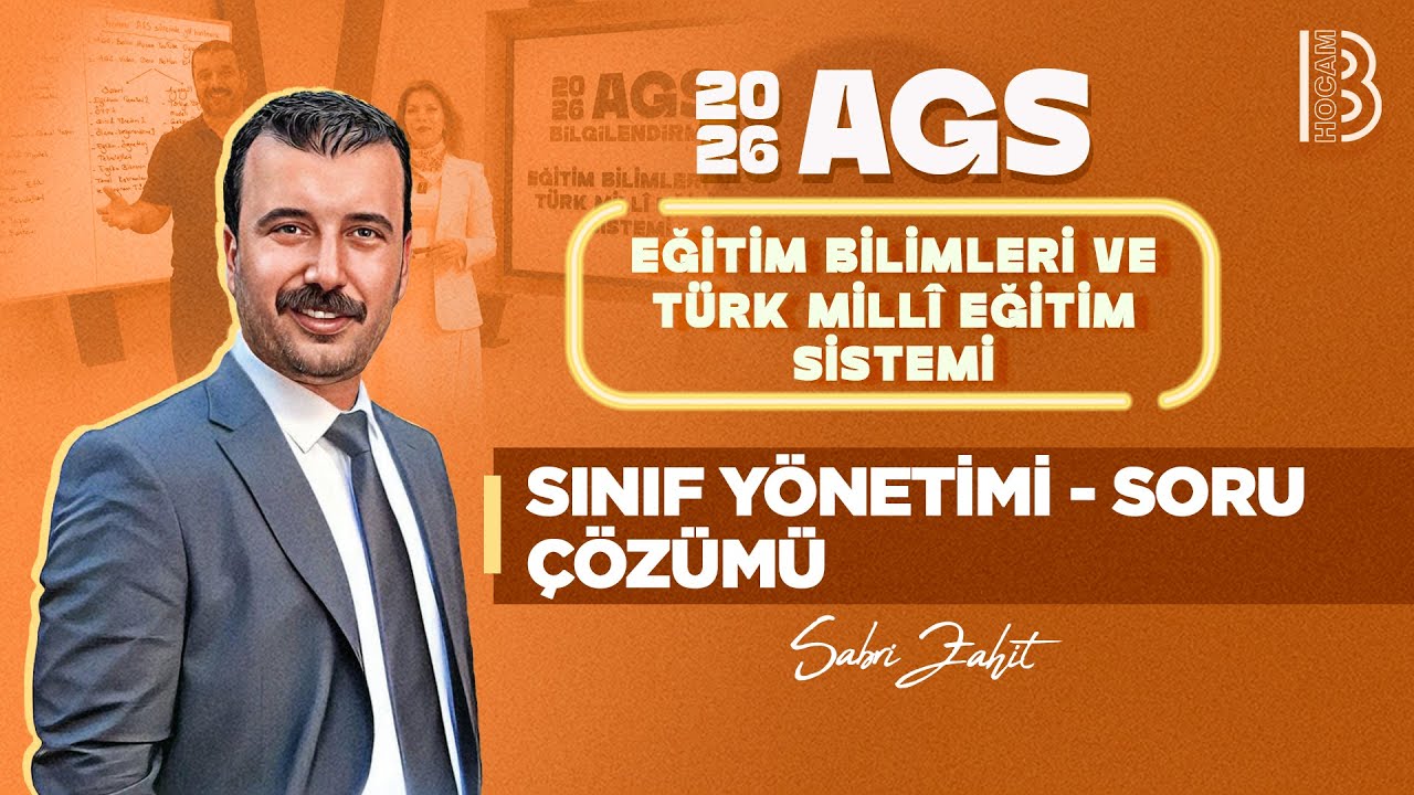 83) MEB - AGS - Sınıf Yönetimi - Soru Çözümü - Sabri ZAHİT - 2026