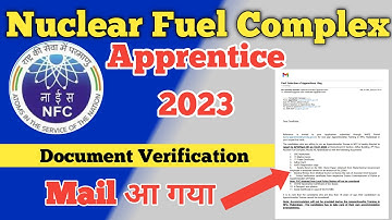 NFC Apprentice 2023 Document Verification, Nuclear Fuel Complex Apprentice Merit List, Hyderabad