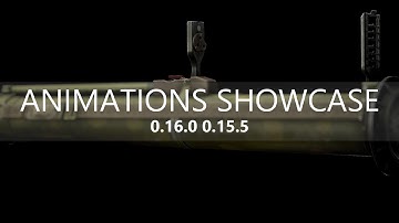 EFT 16.0, 15.5 Weapon Animations Showcase