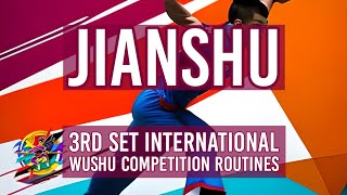 #wushu #taolu #jianshu | 3rd Set International Wushu Competition Routines