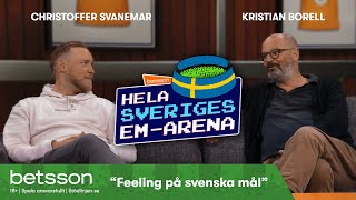 Hela Sveriges EM-arena: ”Feeling på svenska mål”