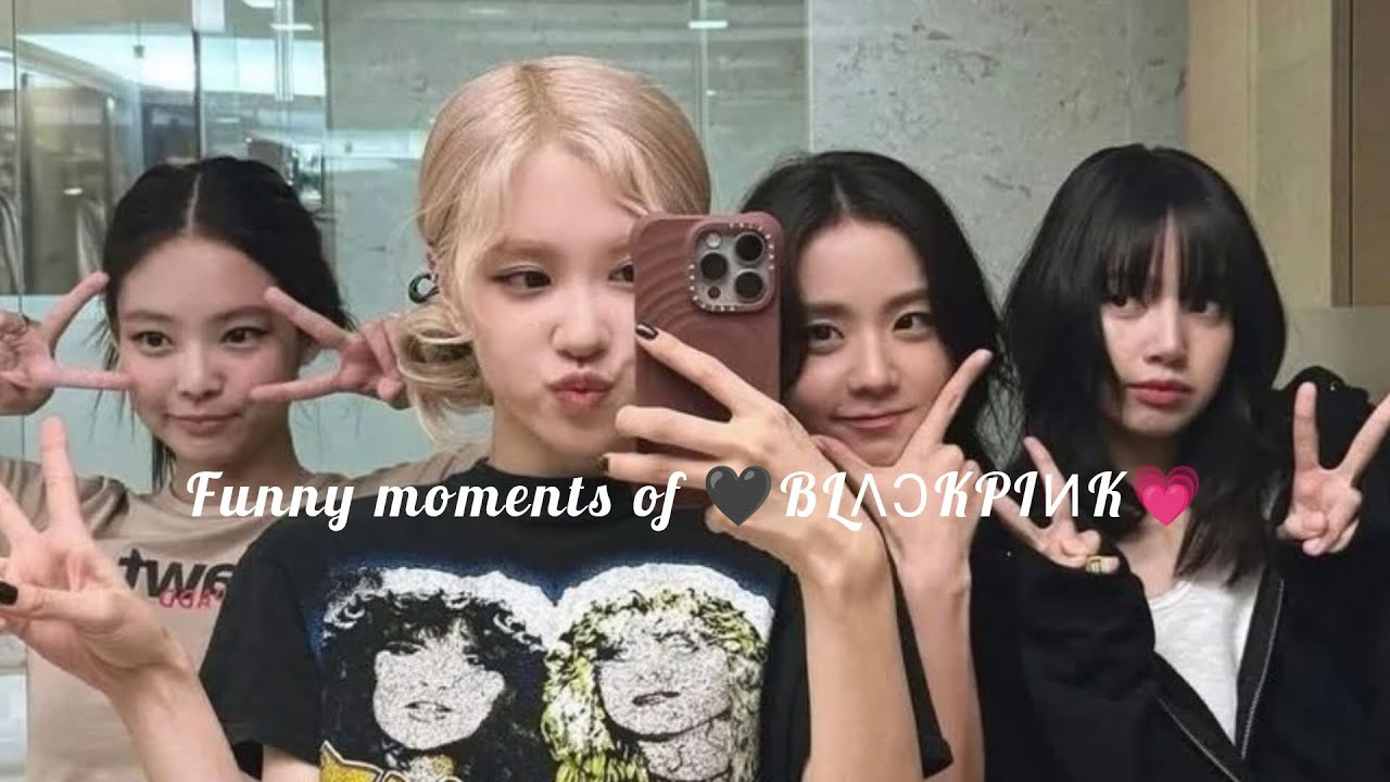 Funny and iconic moments of 🖤BLΛƆKPIИK💗 part 3