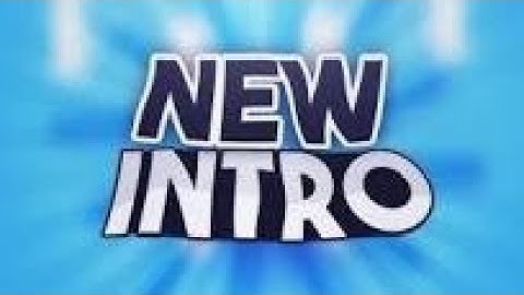 New Intro | YouTube Intro Video | My New Intro Video