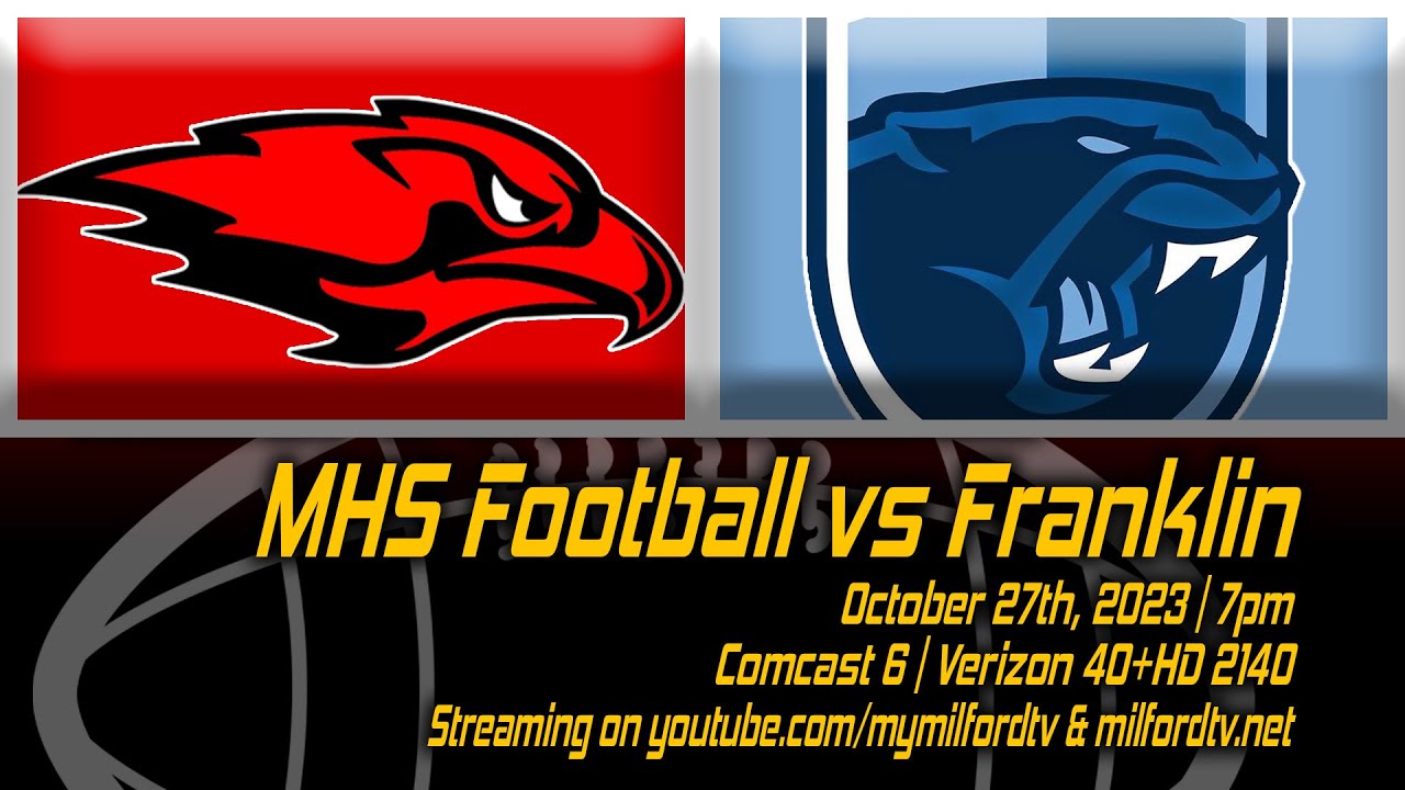 Milford Scarlet Hawks Football October 27, 2023 vs Franklin YouTube