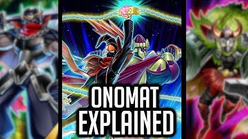 Onomats Explained In 42 Minutes [Yu-Gi-Oh! Archetype Analysis]