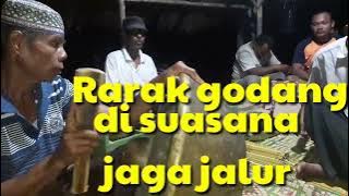 Rarak godang calempong'rarak pangian'