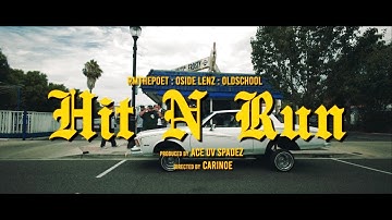 RMthePoet x OldSchool x Oside Lenz - "Hit N Run" [Official Music Video] Directed by Carinoe