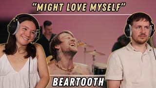 Beartooth  Might Love Myself Reaction