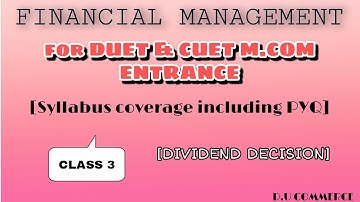 Financial management |Dividend| M.com entrance preparation || CLASS 3 | DUET(pg) |CUET| D.U COMMERCE