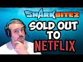 Did Sharkbite 2 SELL OUT to Netflix?
