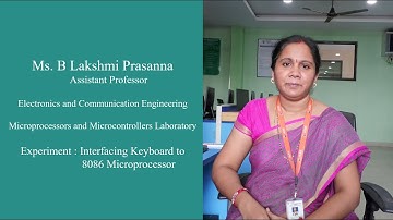 Interfacing Keyboard to 8086 Microprocessor by Ms. B Lakshmi Prasanna