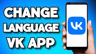 How To Change Language On VK App (2024 Guide) screenshot 1