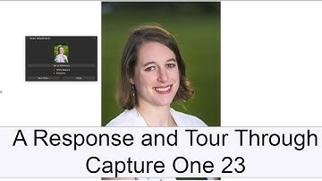A Response and Tour Through Capture One 23