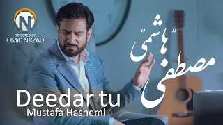 Mustafa Hashemi - Deedar Tu / آهنگ جدید مصطفی هاشمی - دیدار تو