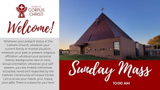 Sunday Mass, August 4, 2024, 10:00 am