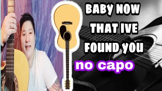 Baby now that ive found you Alison Krauss guitar chords NO capo